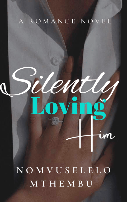 Silently Loving Him