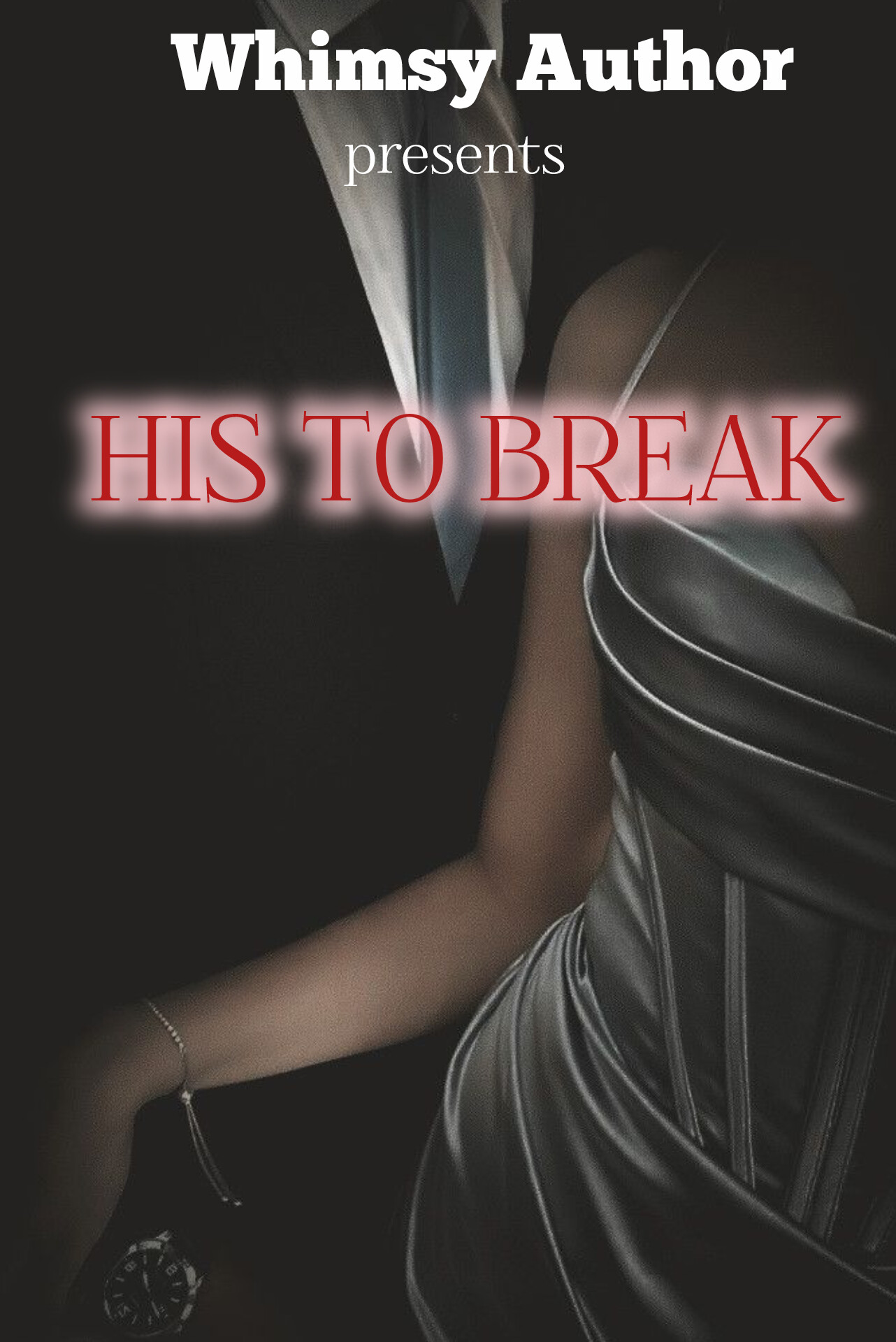 HIS TO BREAK 