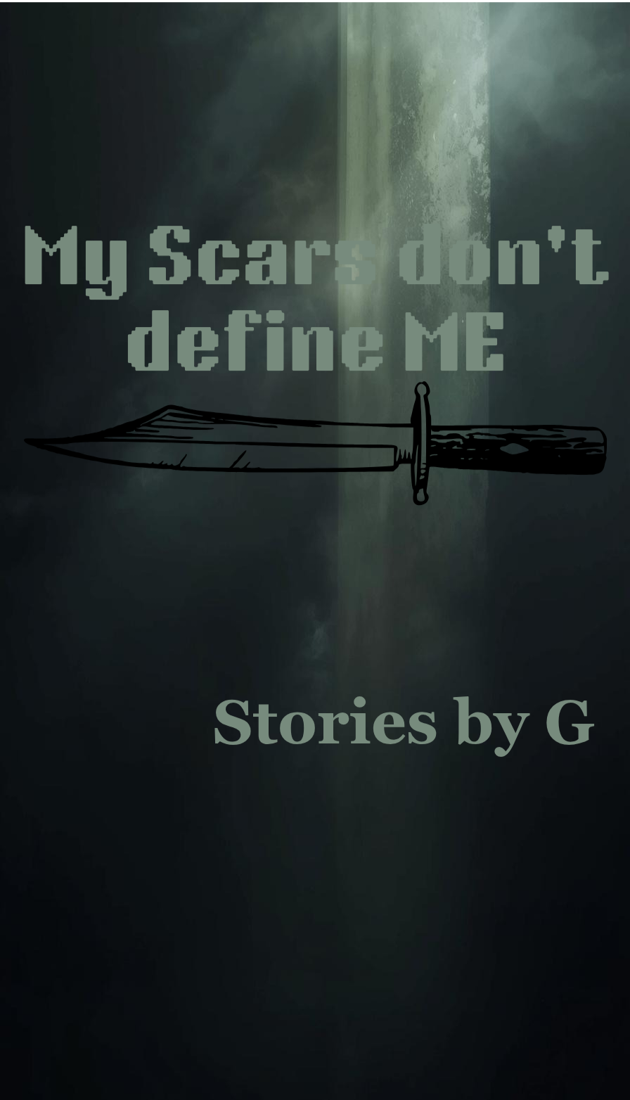 My Scars dont define me