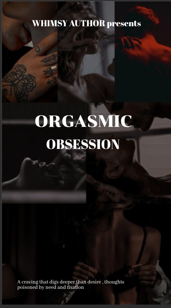 ORGASMIC OBSESSION 