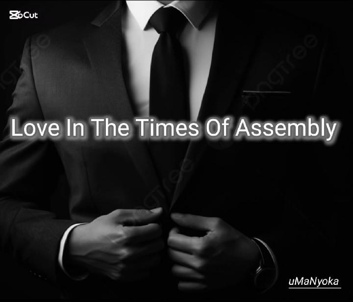 Love In Times Of Assembly