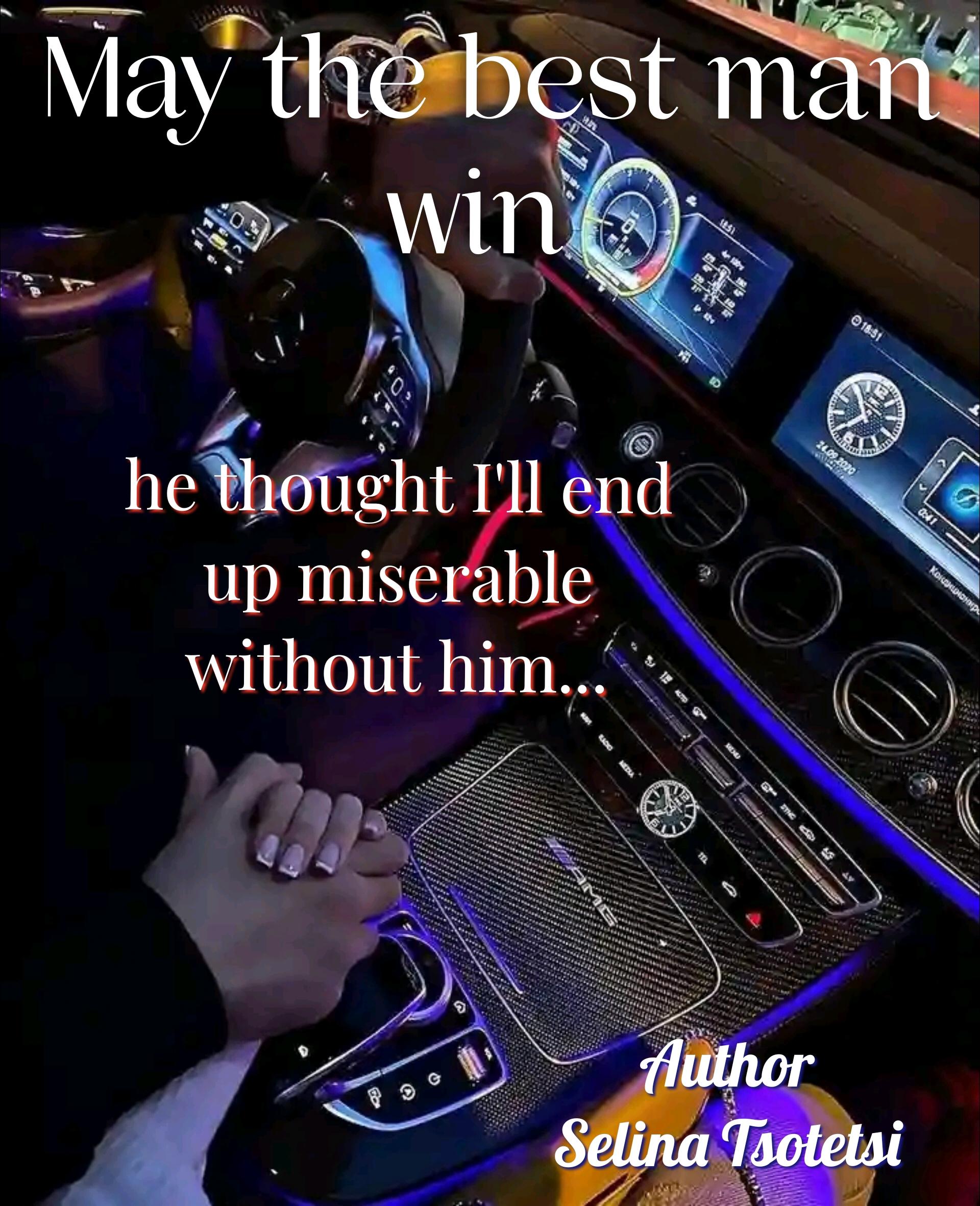 MAY THE BEST MAN WIN