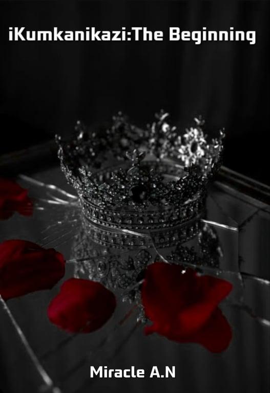 Cover of iKumkanikazi: The Beginning