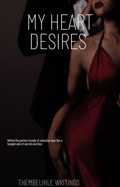MY HEART DESIRES