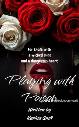 Playing with Poison