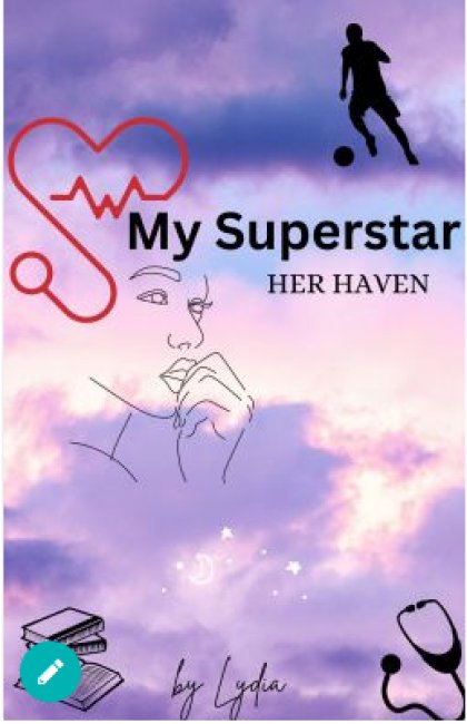 MY SUPERSTAR :Her Haven