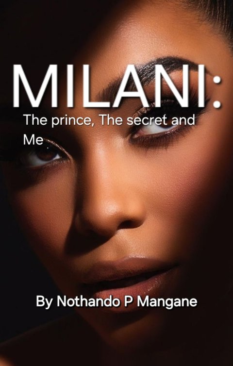 MILANI: The prince, the secret and me