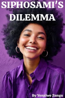 SIPHOSAMI'S DILEMMA (2019)