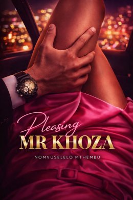 PLEASING MR KHOZA