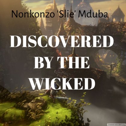DISCOVERED BY THE WICKED
