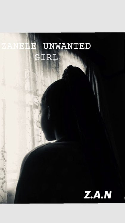 ZANELE UNWANTED GIRL 