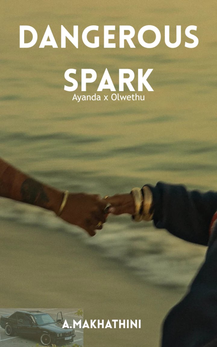 Dangerous Spark : Ayanda ka Olwethu cover