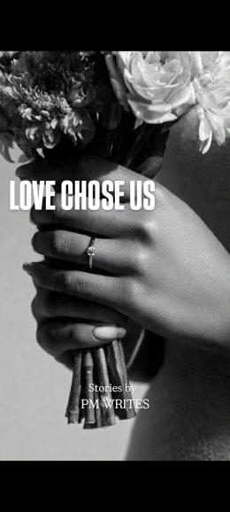 LOVE CHOSE US