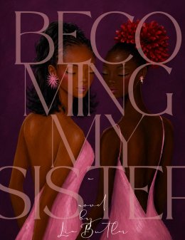 BECOMING MY SISTER