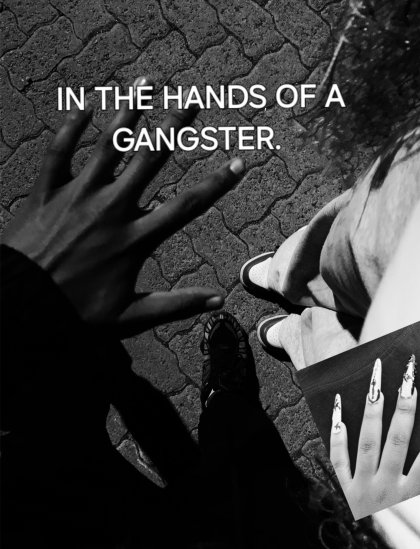 In the hands of a gangster 