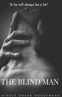 THE BLIND MAN