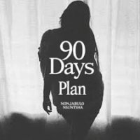 90 Days Plan...