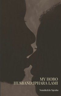 MY HOBO HUSBAND:IPHARA LAMI