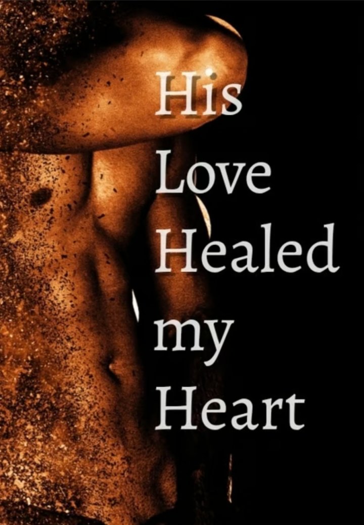 HIS LOVE HEALED MY HEART  Cover