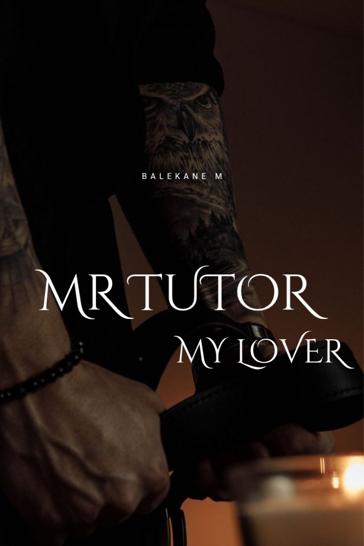 MR TUTOR,MY LOVER. Cover