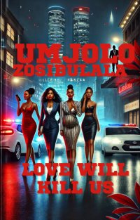 Umjolo Uzosibulala 