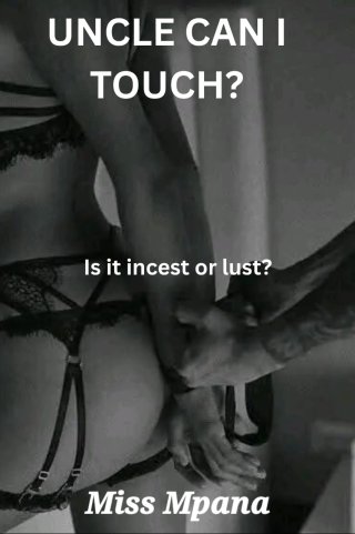 UNCLE CAN I TOUCH