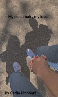 My classmate, my lover