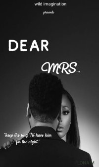 DEAR MRS... 1