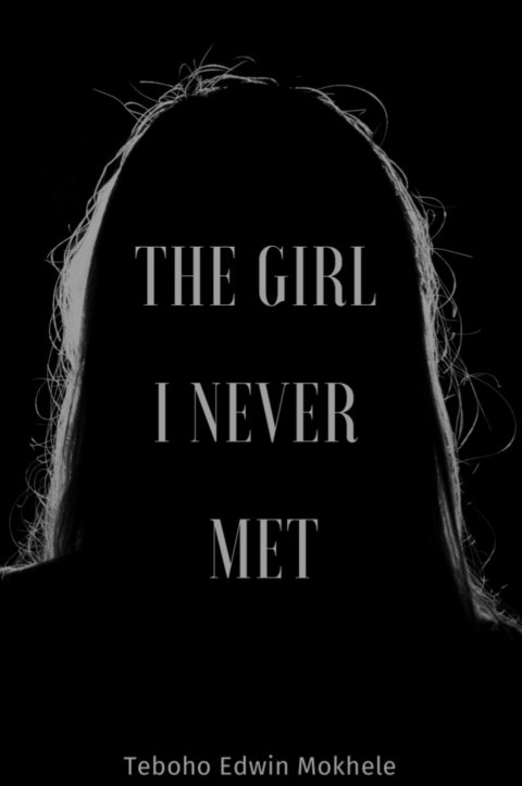 The girl I never met