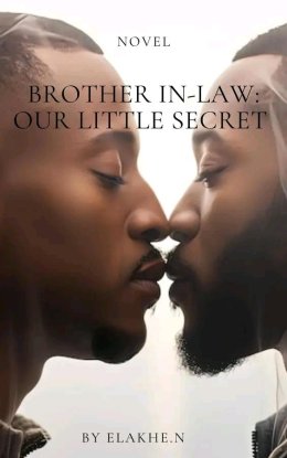 BROTHER INLAW OUR LITTLE SECRET